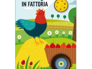 Tutti svegli in fattoria. Libro sonoro