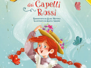 Anna dai capelli rossi. Ediz. a colori