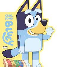 Ciao, sono Bluey. Ediz. a colori