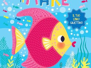 Il mare. libro dei grattini